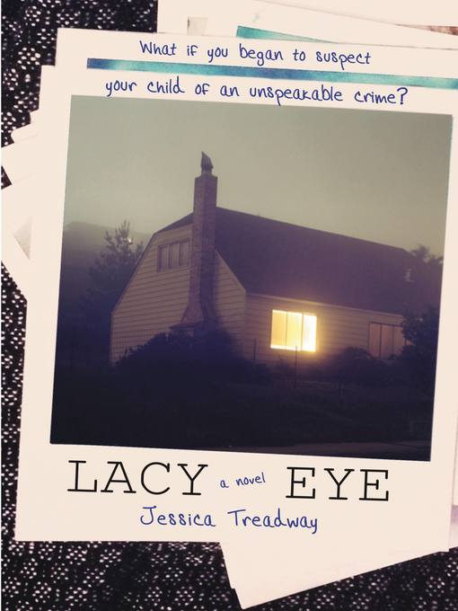 Title details for Lacy Eye by Jessica Treadway - Available